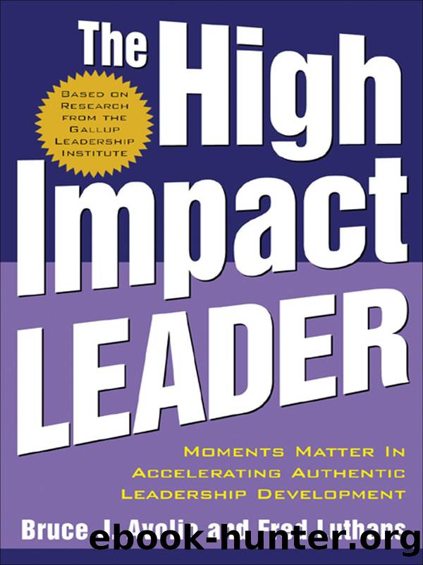 The High Impact Leader by Bruce J. Avolio