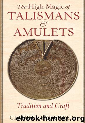 The High Magic of Talismans and Amulets by Claude Lecouteux