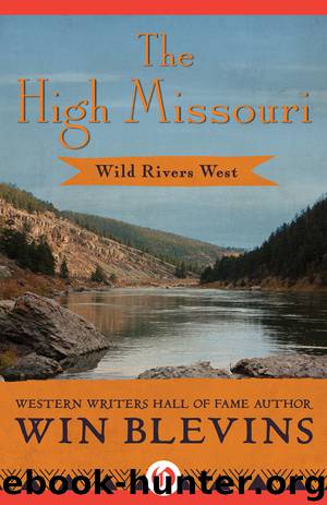 The High Missouri by Win Blevins
