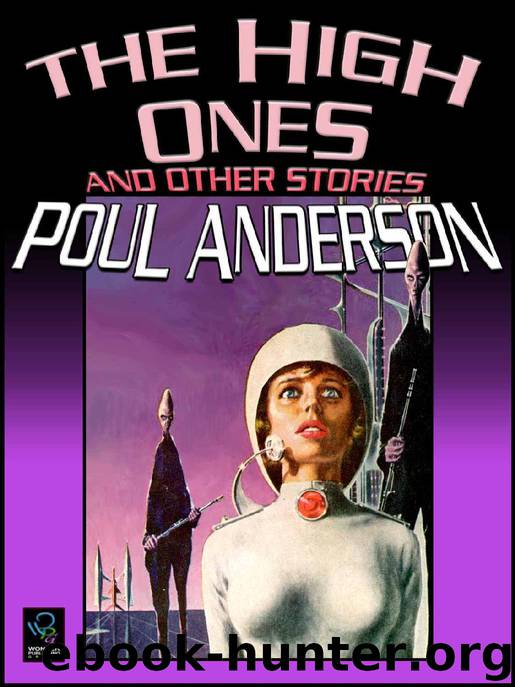The High Ones and Other Stories by Anderson Poul