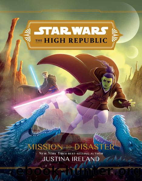 The High Republic: Mission to Disaster by Lucasfilm Press