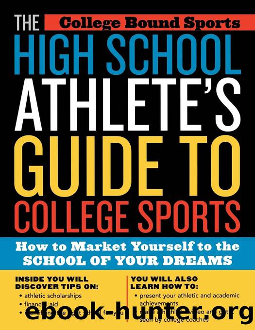 The High School Athlete's Guide to College Sports by College Bound Sports