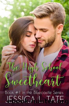 The High School Sweetheart by Jessica L. Tate