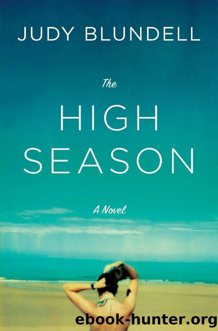 The High Season: A Novel by Blundell Judy