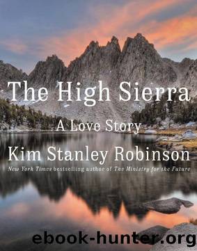 The High Sierra by Kim Stanley Robinson