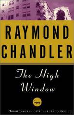 The High Window: A Novel by Raymond Chandler