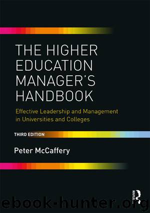 The Higher Education Manager’s Handbook: Effective Leadership and Management in Universities and Colleges by Peter McCaffery