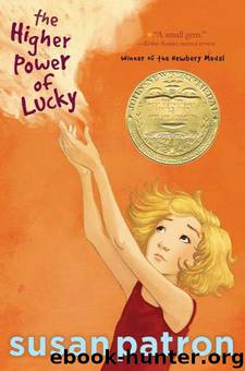 The Higher Power of Lucky by Susan Patron