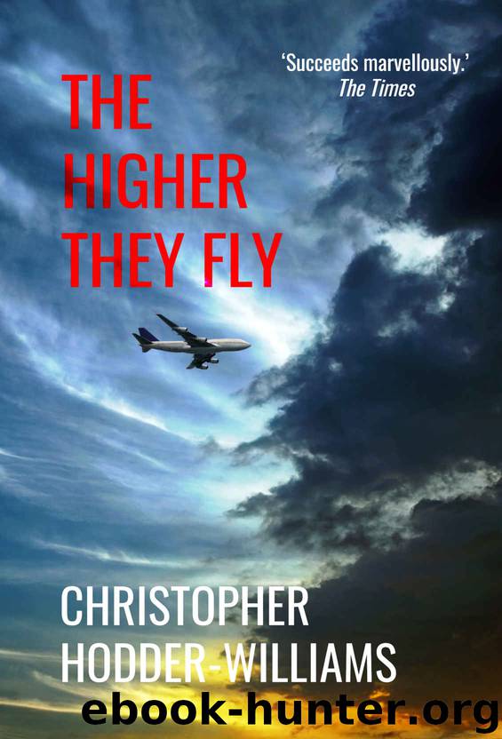 The Higher They Fly by Christopher Hodder-Williams