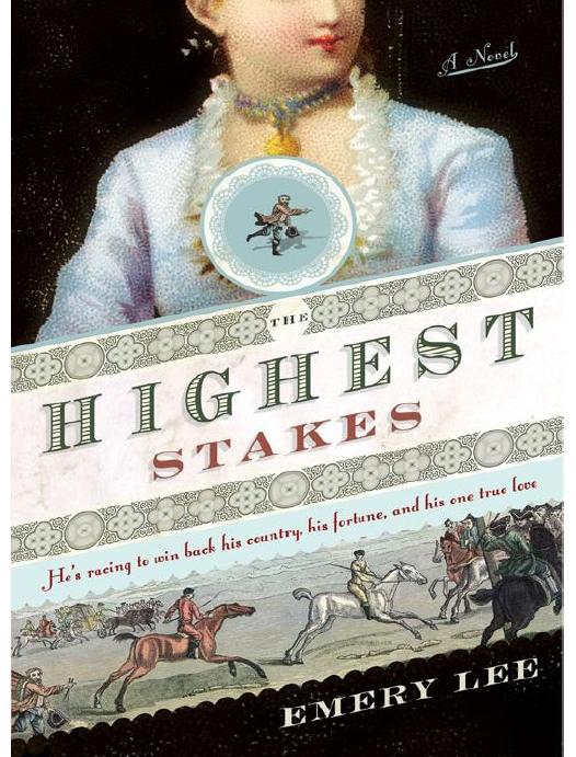 The Highest Stakes by Emery Lee