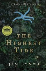 The Highest Tide by Jim Lynch
