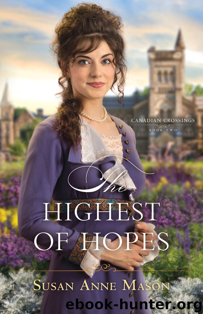 The Highest of Hopes by Susan Anne Mason