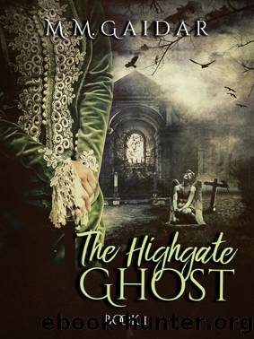 The Highgate Ghost by M.M. Gaidar