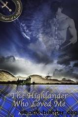 The Highlander Who Loved Me by Allie Palomino