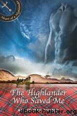 The Highlander Who Saved Me by Allie Palomino