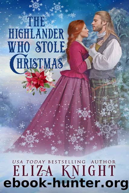 The Highlander Who Stole Christmas by Eliza Knight