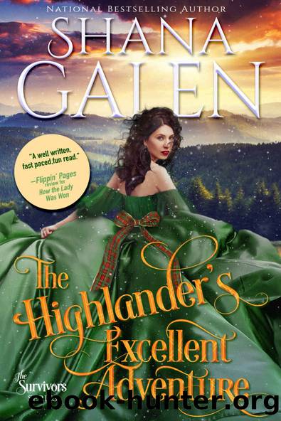 The Highlander's Excellent Adventure (Survivors, #8) by Galen Shana