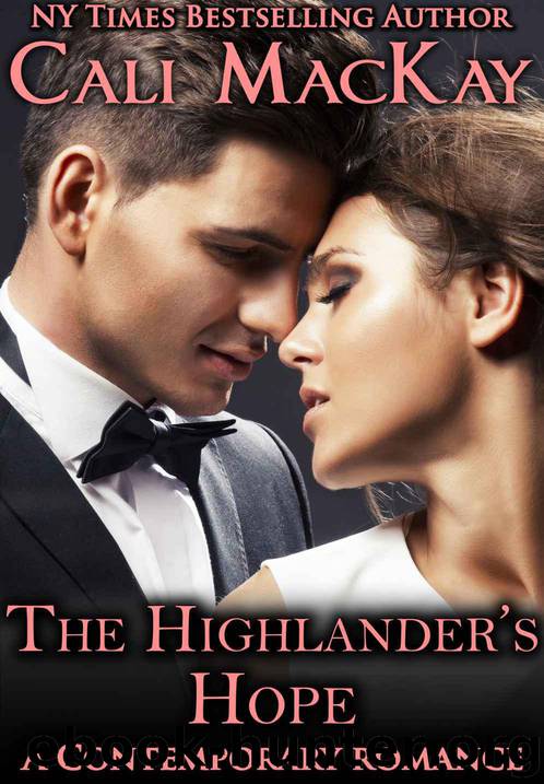 The Highlander's Hope - (Book 1) by MacKay Cali
