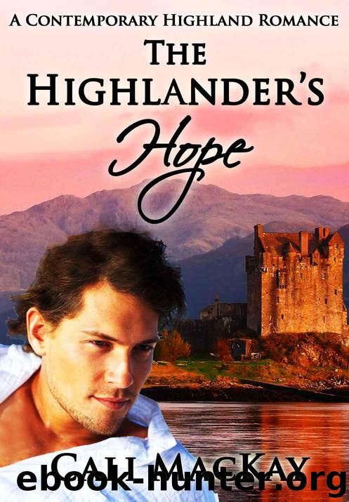 The Highlander's Hope by Cali MacKay