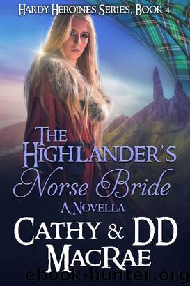 The Highlander's Norse Bride_A Novella by Cathy MacRae & DD MacRae