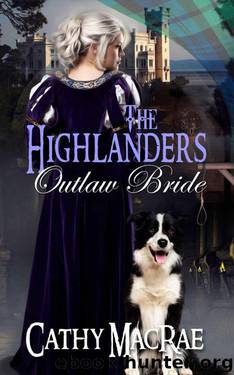 The Highlander's Outlaw Bride by MacRae Cathy