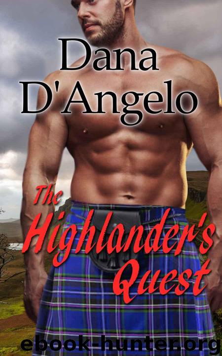 The Highlander's Quest by D'Angelo Dana