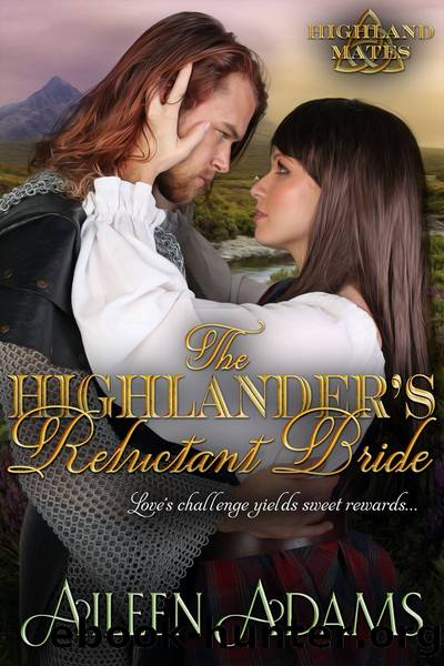 The Highlander's Reluctant Bride by Aileen Adams