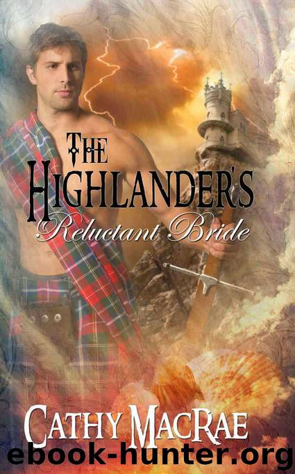 The Highlander's Reluctant Bride by MacRae Cathy