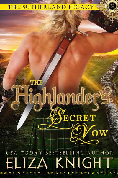 The Highlander's Secret Vow by Eliza Knight