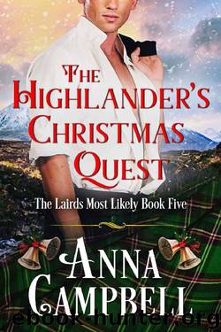 The Highlander’s Christmas Quest: The Lairds Most Likely Book 5 by Anna Campbell