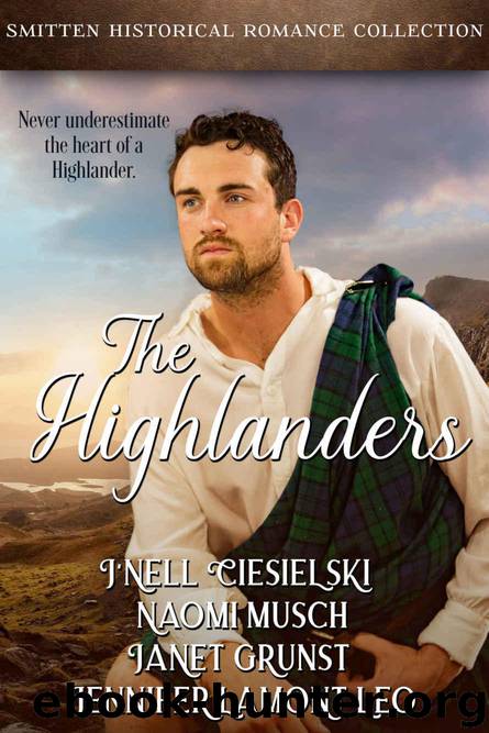 The Highlanders: A Smitten Historical Romance Collection by unknow
