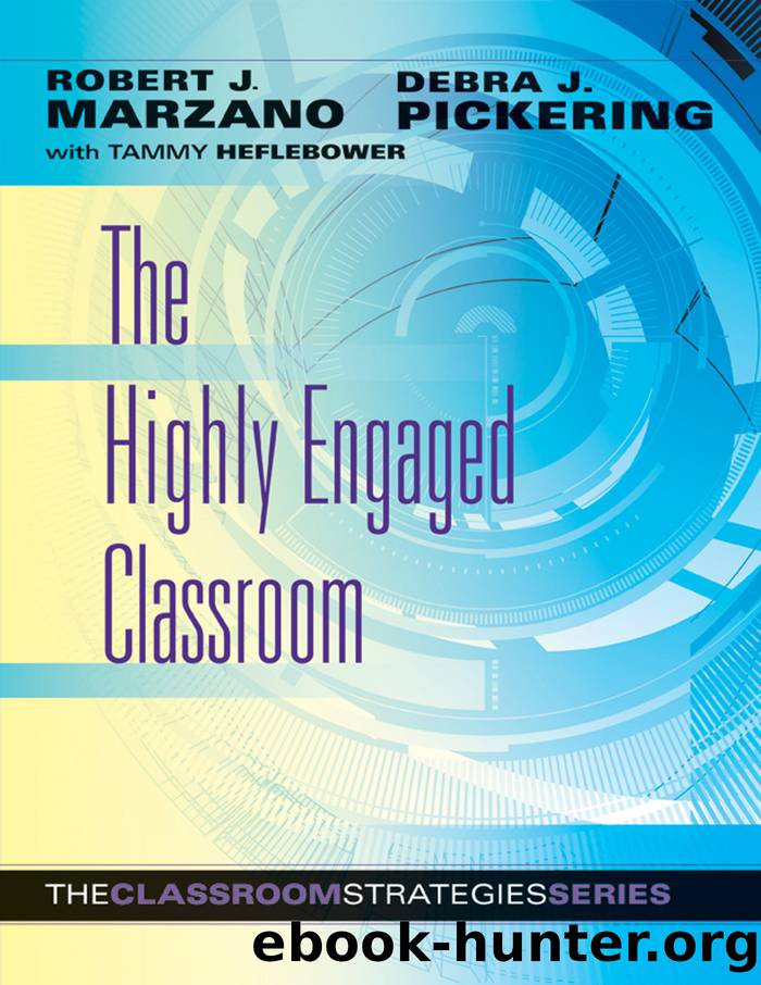 The Highly Engaged Classroom by Marzano Robert J.;Pickering Debra J.;