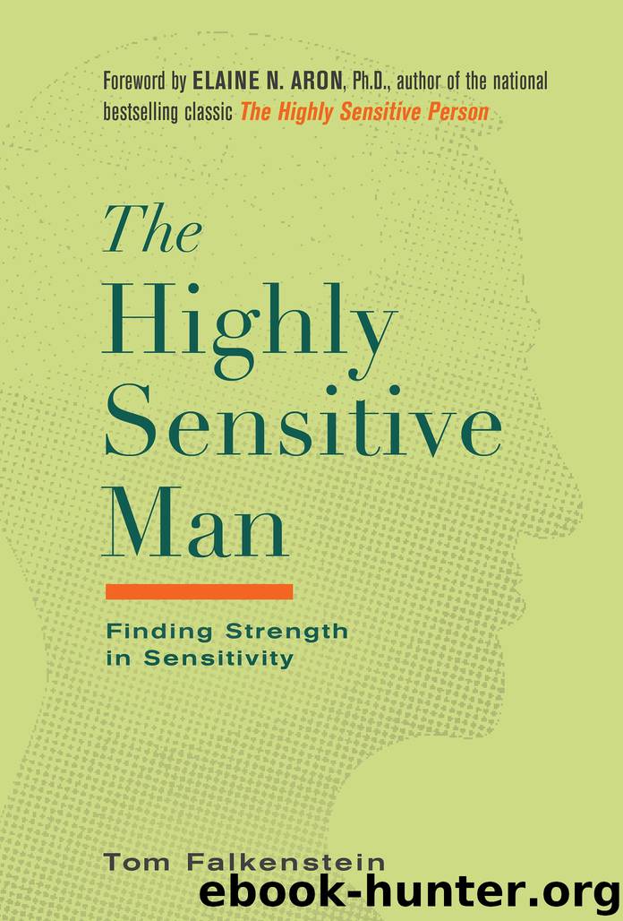 The Highly Sensitive Man by Tom Falkenstein