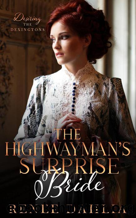 The Highwayman's Surprise Bride by Renee Dahlia