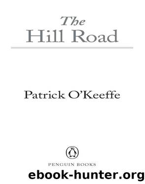 The Hill Road by Patrick O'Keeffe