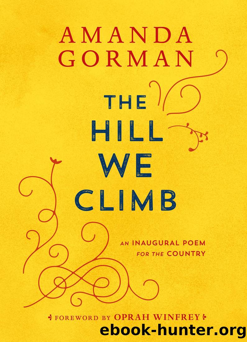 The Hill We Climb by Amanda Gorman