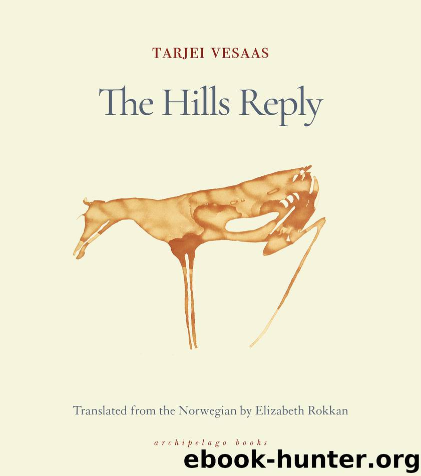 The Hills Reply by Tarjei Vesaas & Elizabeth Rokkan