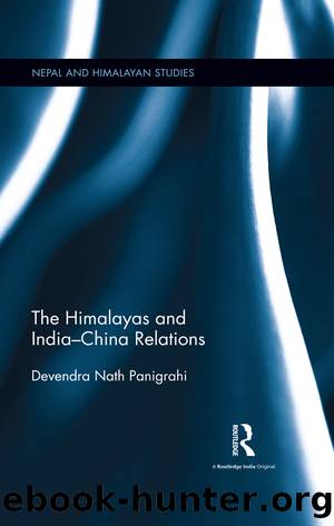 The Himalayas and India-China Relations by Devendra Nath Panigrahi
