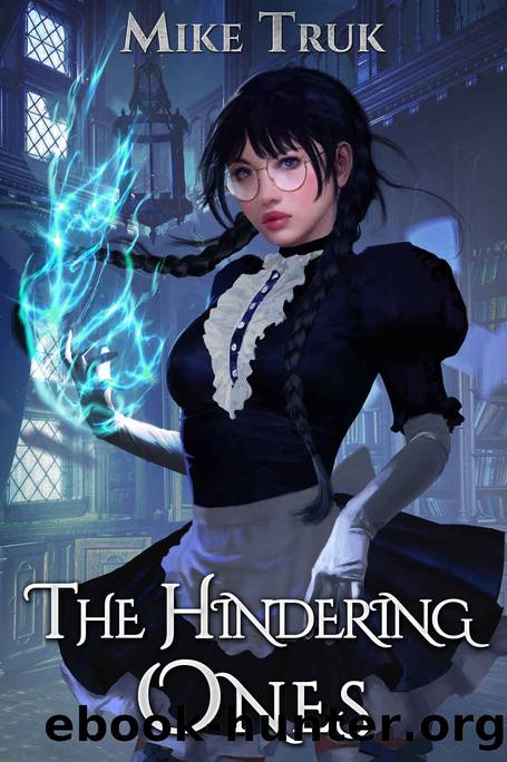 The Hindering Ones by Mike Truk