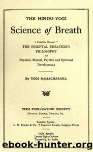 The Hindu-Yogi Science of Breath by Yogi Ramacharaka & William Walker Atkinson