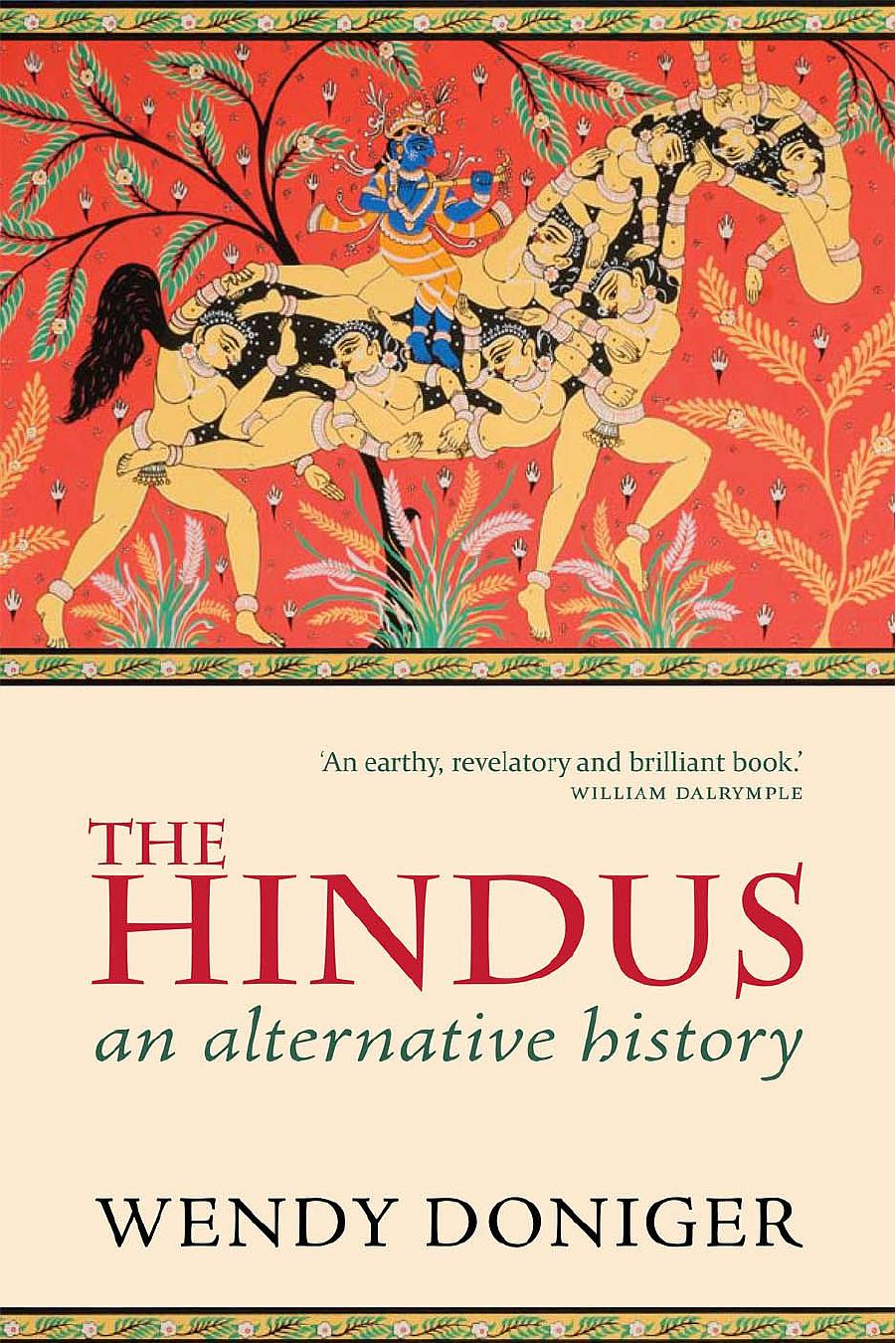 The Hindus: An Alternative History by Wendy Doniger
