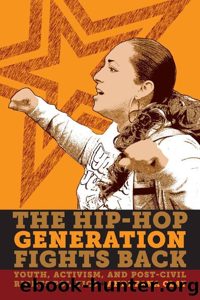 The Hip-Hop Generation Fights Back by Andreana Clay