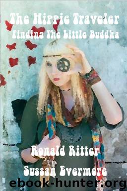 The Hippie Traveler, Finding the Little Buddha by Ronald Ritter