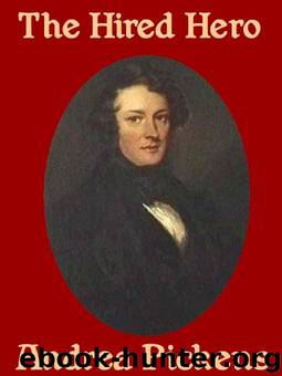 The Hired Hero by Pickens Andrea