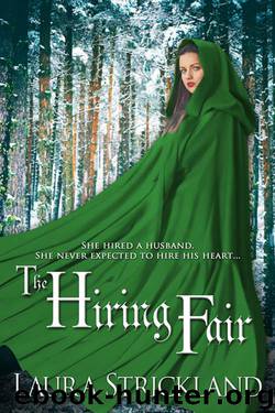 The Hiring Fair by Laura Strickland