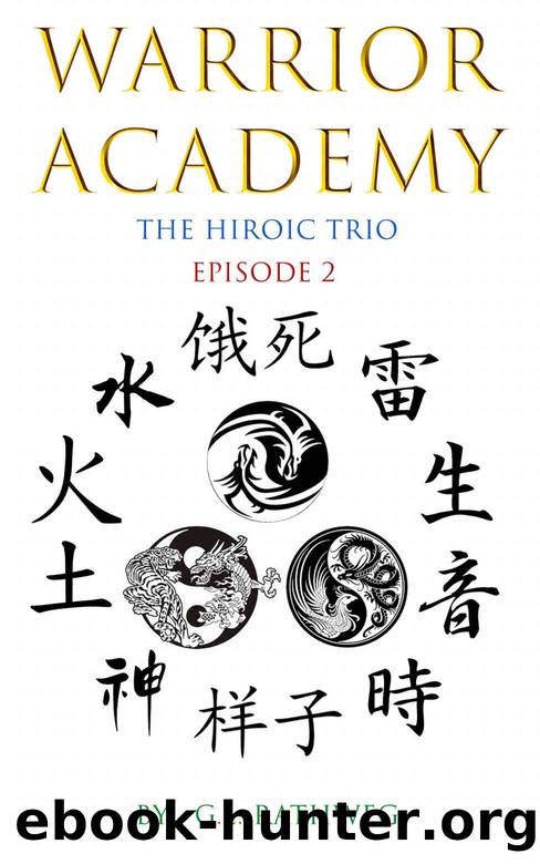 The Hiroic Trio by G. L. Rathweg