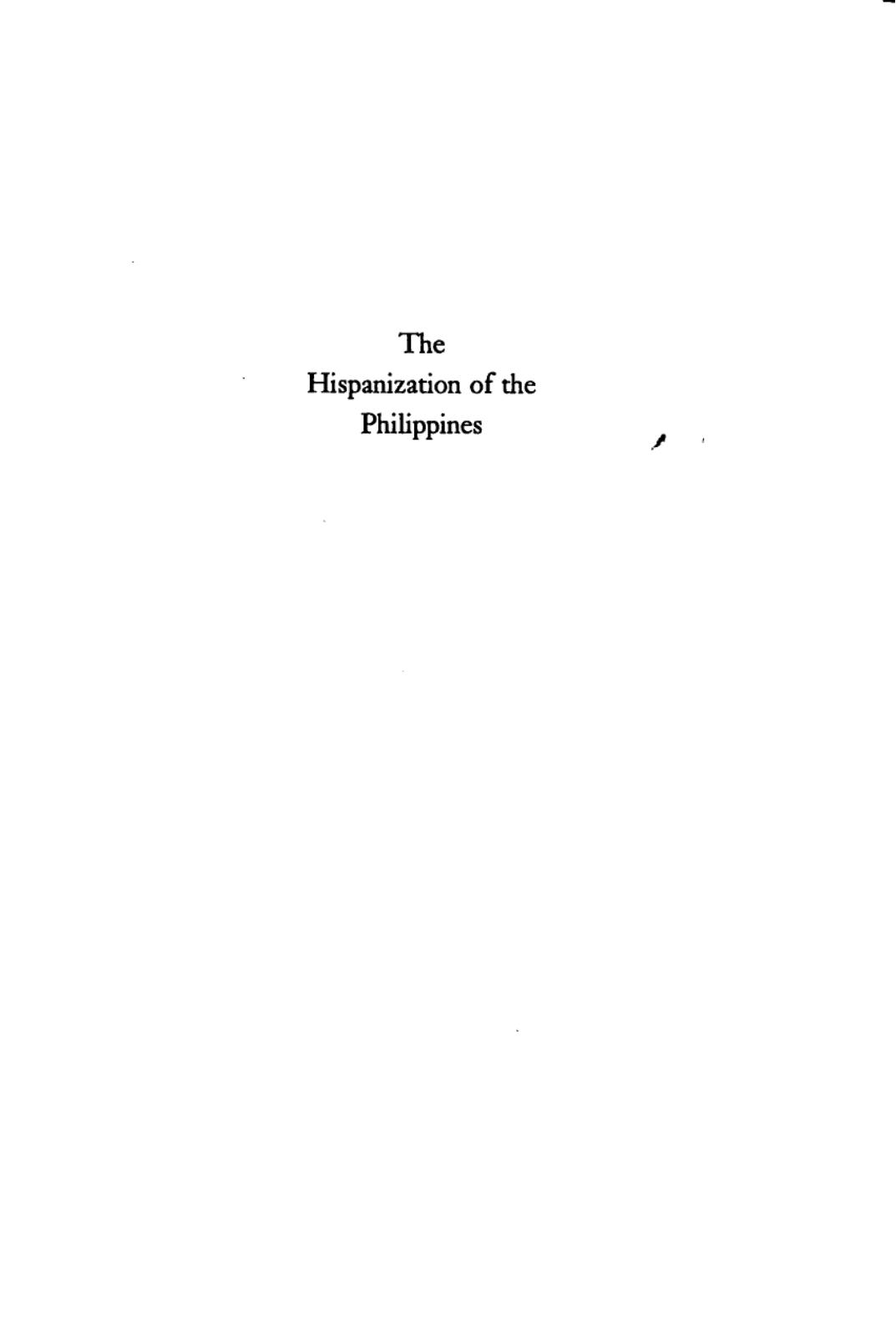 The Hispanization of the Philippines: Spanish aims and Filipino responses, 1565-1700 by John Leddy Phelan