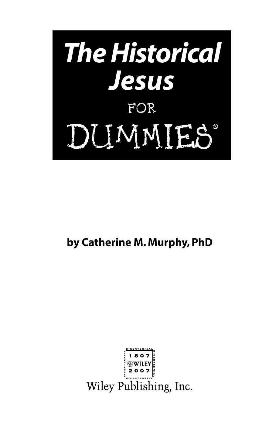 The Historical Jesus For Dummies -1st Edition (2007) by Unknown