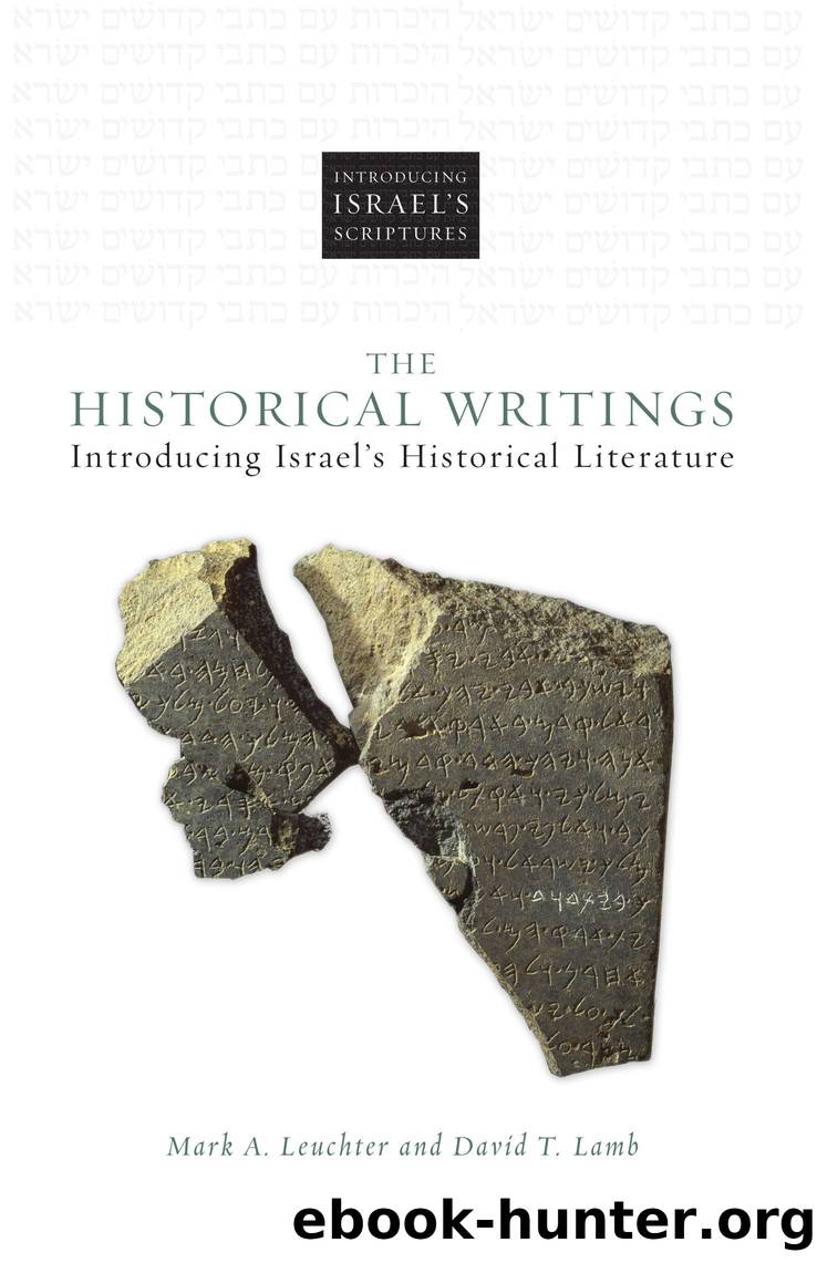 The Historical Writings by Mark A. Leuchter