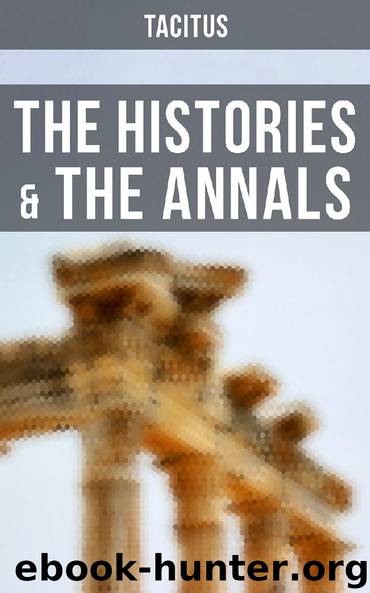 The Histories & The Annals by Tacitus
